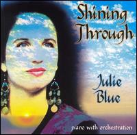 Julie Blue - Shining Through lyrics