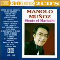 Manolo Munoz - Siente El Mariachi lyrics