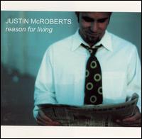 Justin McRoberts - Reason for Living lyrics