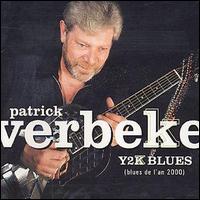 Patrick Verbeke - Y2K Blues lyrics