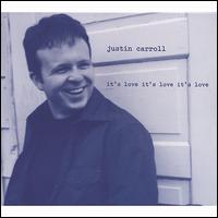 Justin Carroll - It's Love It's Love It's Love lyrics