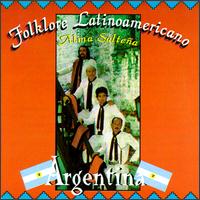 Alma Saltena - Folklore Latinoamericano: Argentina, Vol. 1 lyrics