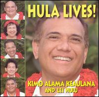 Kimo Alama Keaulana - Hula Lives! lyrics