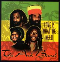 Ark Band - Love Is What We Need lyrics