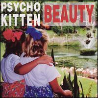 Psycho Kitten - Beauty lyrics