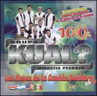 Grupo Kual - Los Reyes De La Cumbia Sonidera En Mexico lyrics