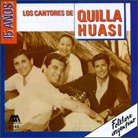 Quilla Huasi - 15 Aos de Los Canto lyrics