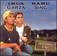 Imua Garza - Harmony City lyrics