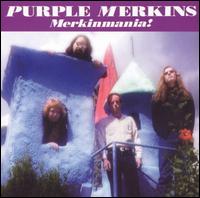 Purple Merkins - Merkinmania lyrics