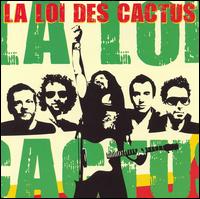 La Loi Des Cactus - La Loi Des Cactus lyrics