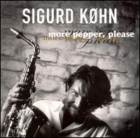 Sigurd Kohn - More Pepper Please lyrics