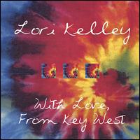 Lori Kelley - With Love from Key West lyrics