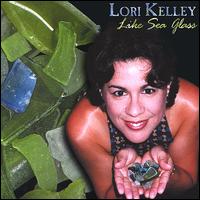 Lori Kelley - Like Sea Glass lyrics