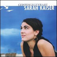 Sarah Kaiser - Geistesgegenwart lyrics