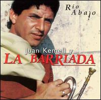 Juan Kemel - Rio Abajo lyrics