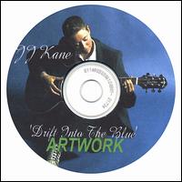 JJ Kane - Drift into the Blue lyrics