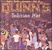 Quinn's Tahitian Hut - Tahiti Belle Epoque, Vol. 6 lyrics