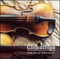 Glideascope - With Strings Attached EP lyrics