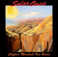 Clifford Marshall Van Buren - Solar Oasis lyrics