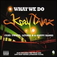Kray Twins - What We Do lyrics