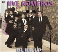 The Jive Romeros - Build Up lyrics