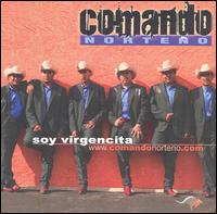Comando Norteno - Soy Virgencita lyrics