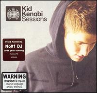 Kid Kenobi - Ministry of Sound Presents: Kid Kenobe Sessions lyrics