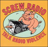 Screw Radio - Talk Radio Violence lyrics