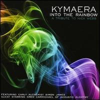 Kymaera - Into the Rainbow: A Tribute to Nick Webb [Prestige] lyrics