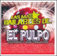 Pulpo Alfredo - Las Mas Bailables lyrics