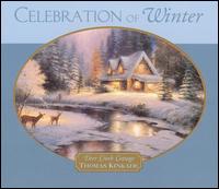 Thomas Kinkade - Celebration of Winter lyrics