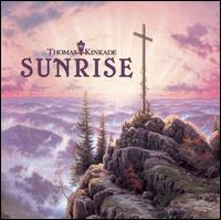 Thomas Kinkade - Sunrise lyrics