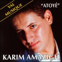 Karim Amazigh - Atoye lyrics