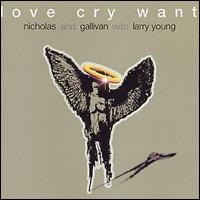 Love Cry Want - Love Cry Want lyrics