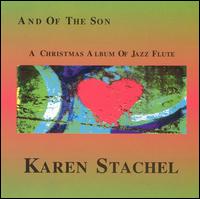 Karen Stachel - And of the Son lyrics