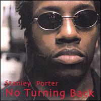 Stanley Porter - No Turning Back lyrics