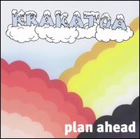 Krakatoa - Plan Ahead lyrics