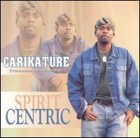 Carikature - Spirit Centric lyrics