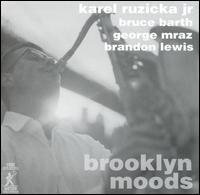 Karel Ruzicka, Jr. - Brooklyn Moods lyrics
