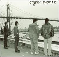 Organic Mechanic - Organic Mechanic lyrics