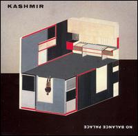 Kashmir [Denmark] - No Balance Palace lyrics