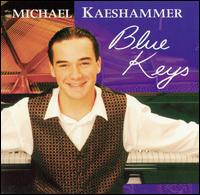 Michael Kaeshammer - Blue Keys lyrics