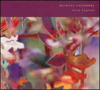 Michael Cashmore - Sleep England lyrics