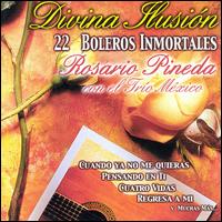 Rosario Pineda - Divina Illusion lyrics