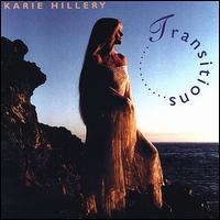Karie Hillery - Transitions lyrics
