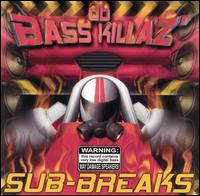 DB Bass Killaz - Sub Breaks lyrics