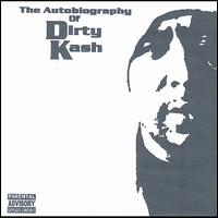 Dirty Kash - The Autobiography of... lyrics