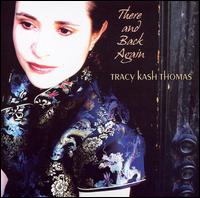Tracy Kash Thomas - There and Back Again lyrics