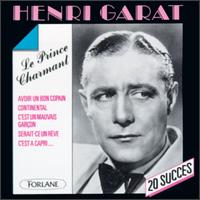 Henri Garat - La Prince Charmant lyrics