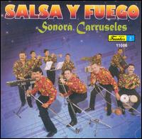 La Sonora Carruseles - Salsa Y Fuego lyrics